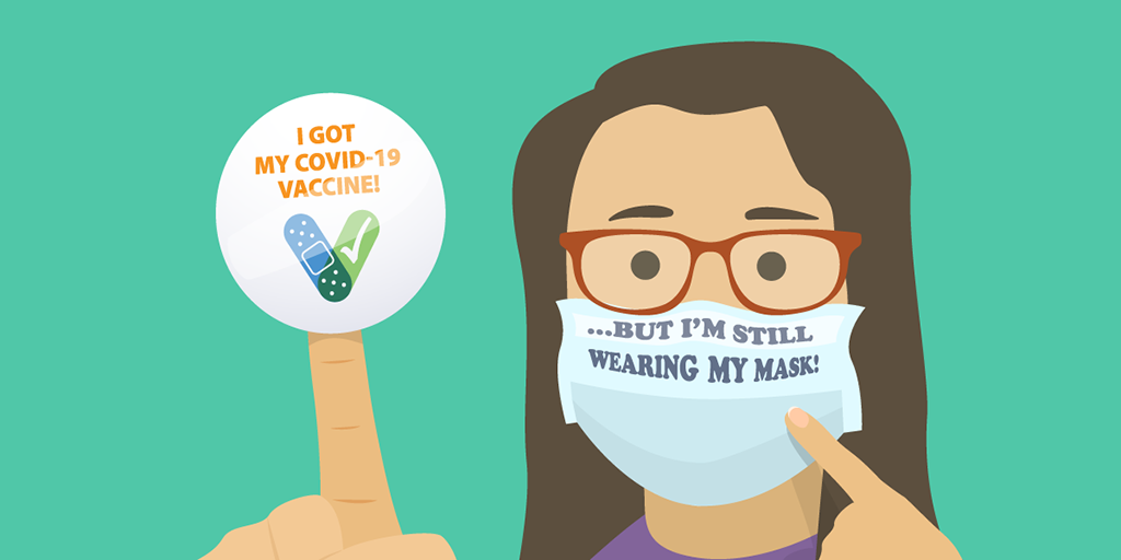 I got the COVID-19 vaccine! Can I toss my mask? | MIT Medical