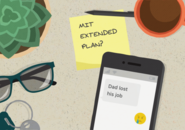 illustration of items on a desk, including a post-it reading "MIT Extended Plan?" and a mobile phone displaying the text "Dad lost his job"